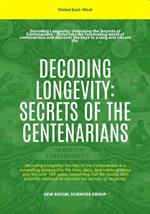 Decoding Longevity: Secrets Of The Centenarians