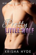 Pretty Little Wolf: Submitting to the Alpha | MM Shifter Erotica