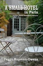 A Small Hotel in Paris, another Simon Pennington Mystery