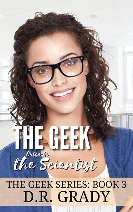 The Geek Outgeeks the Scientist