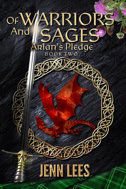 Of Warriors and Sages: Arlan's Pledge Book Two