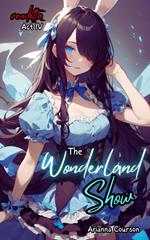 The Wonderland Show