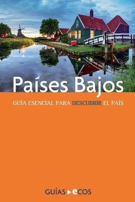 Pa?ses Bajos - Ecos Travel Books - cover