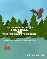 The Dispute Between The Eagle and The Hermit Thrush