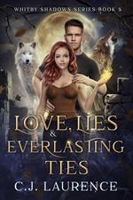 Love, Lies & Everlasting Ties