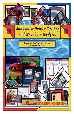 Automotive Sensor Testing and Waveform Analysis - Mandy Concepcion - cover