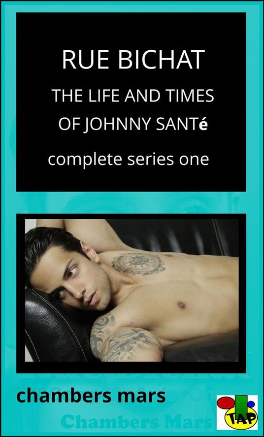 Rue Bichat The Life & Times of Johnny Santé, Complete Series One