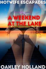 A Weekend at the Lake