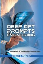 Deep GPT Prompts Engineering