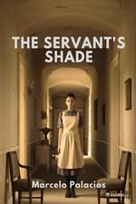 The Servant's Shade