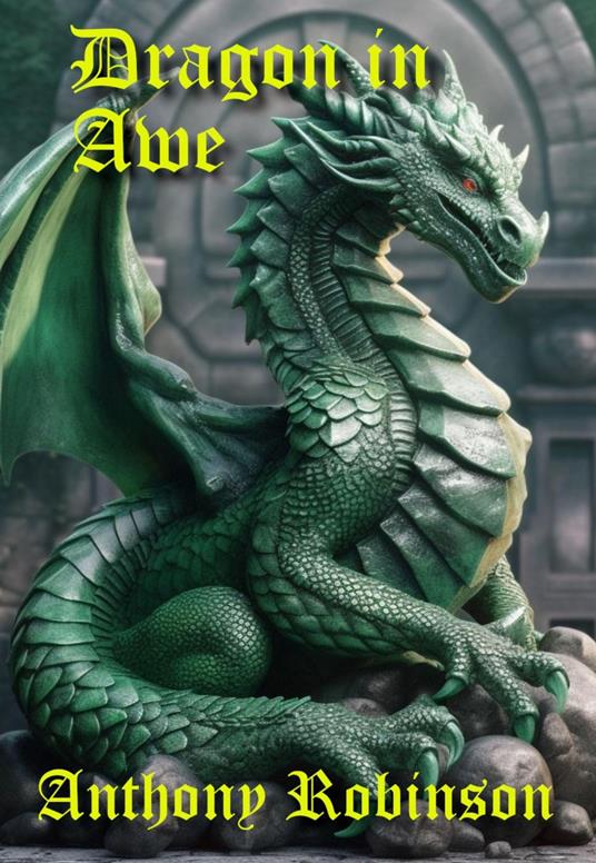 Dragon in Awe - Anthony Robinson - ebook