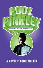 Fooz Pinkley: Adventues of a Punk Rock Paralegal
