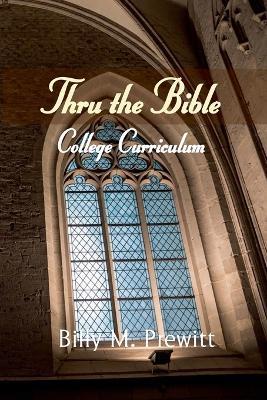 Thru the Bible College Curriculum - Billy Prewitt - cover