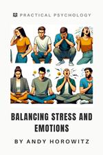 Balancing Stress and Emotions