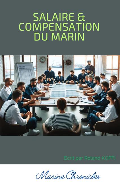 Salaire et Compensation du Marin