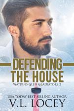 Defending the House