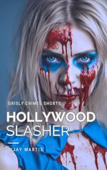 Hollywood Slasher