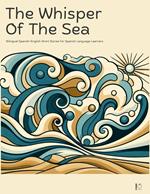 The Whisper Of The Sea: Bilingual Spanish-English Short Stories for Spanish Language Learners