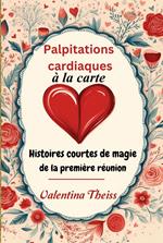 Palpitations cardiaques à la carte