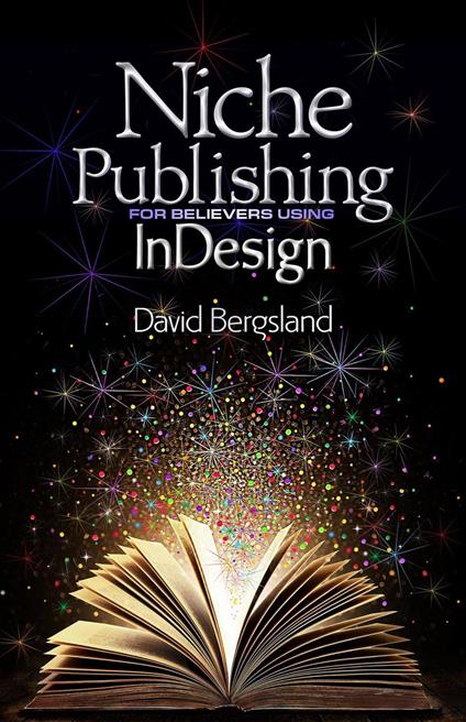 Niche Publishing for Believers Using InDesign