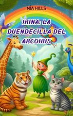 Irina la duendecilla del arcoiris