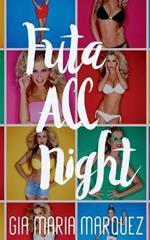 Futa All Night