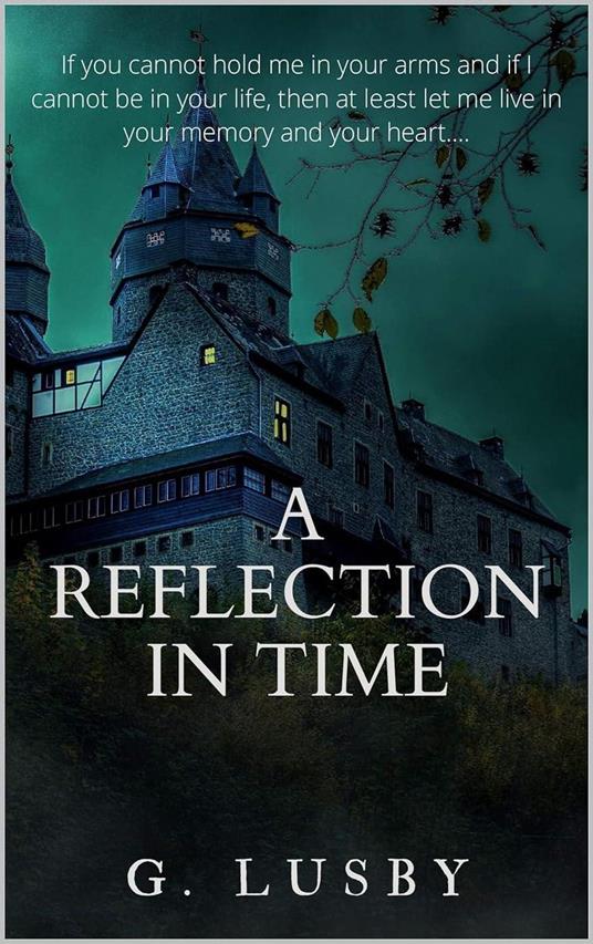 A Reflection in Time - G Lusby - ebook