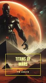 Titans Of Mars