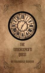 The time keeper's quest