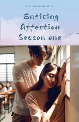 Enticing Affection Season one - Ken Seng - cover