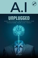 AI Unplugged