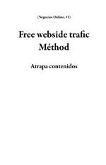 Free webside trafic Méthod