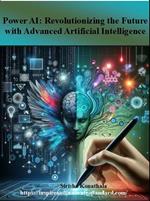 Power AI: Revolutionizing the Future with Advanced Artificial Intelligence