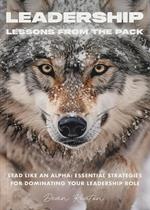 Leadership. Lessons from the pack.