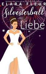 Silvesterball der Liebe