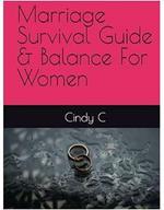 Marriage Survival Guide and Balance For Women