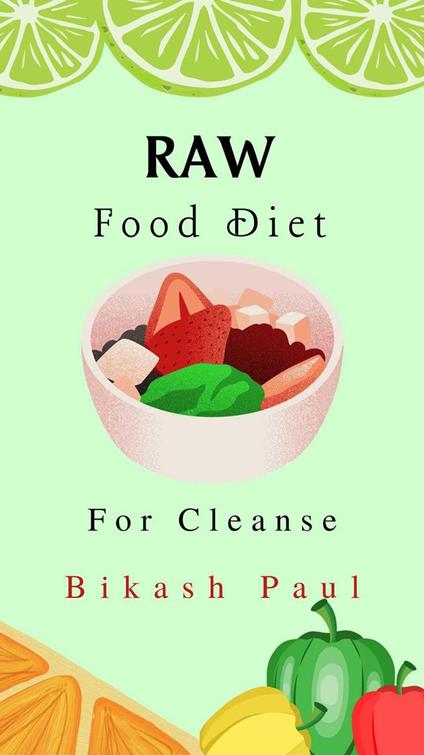 Raw Food Diet for Cleanse