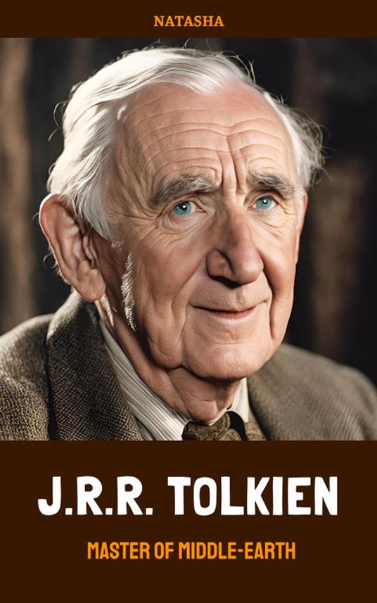 J.R.R. Tolkien: Master of Middle-earth