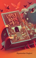 The Little Book of Big Imagination