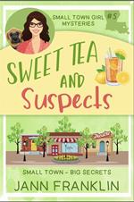 Sweet Tea and Suspects