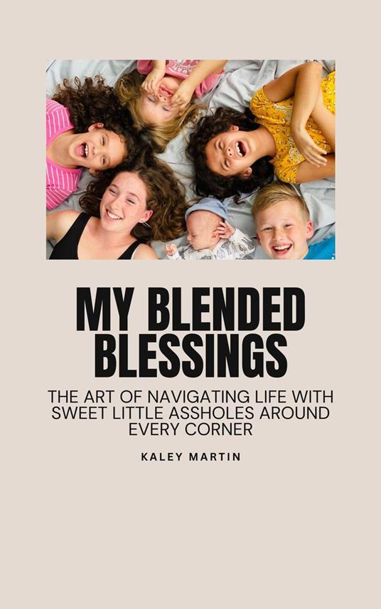 My Blended Blessings