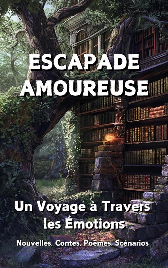 Escapade Amoureuse