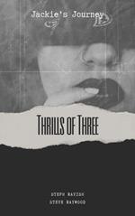 Thrills of Three