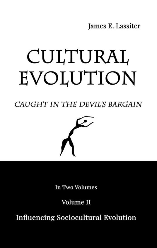 Cultural Evolution: Caught in the Devil's Bargain