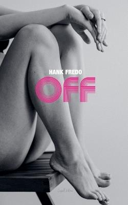 Off - Hank Fredo - cover