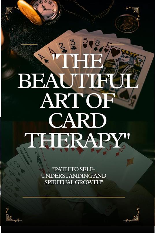 The Beautiful Art of Card Therapy