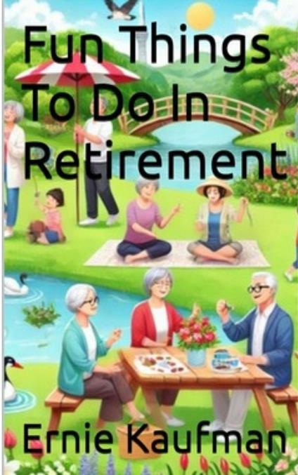 Fun Things To Do In Retirement