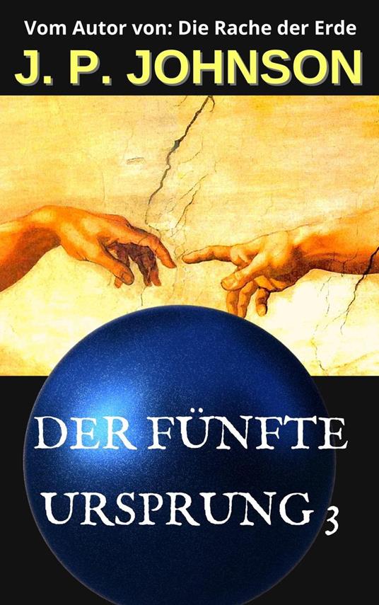 Der Fünfte Ursprung 3. Ein Unerfahrener Gott