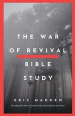 The War of Revival Bible Study