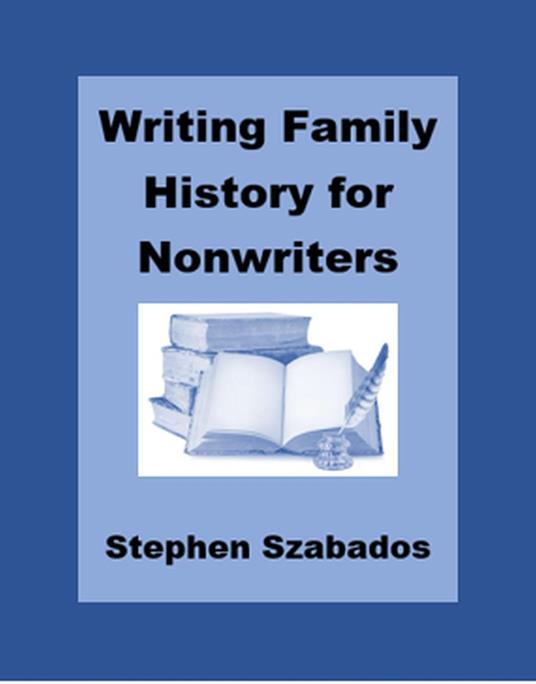 Writing Family Histories for the Nonwriter